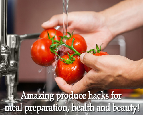 Amazing produce hacks for health – and beauty!
